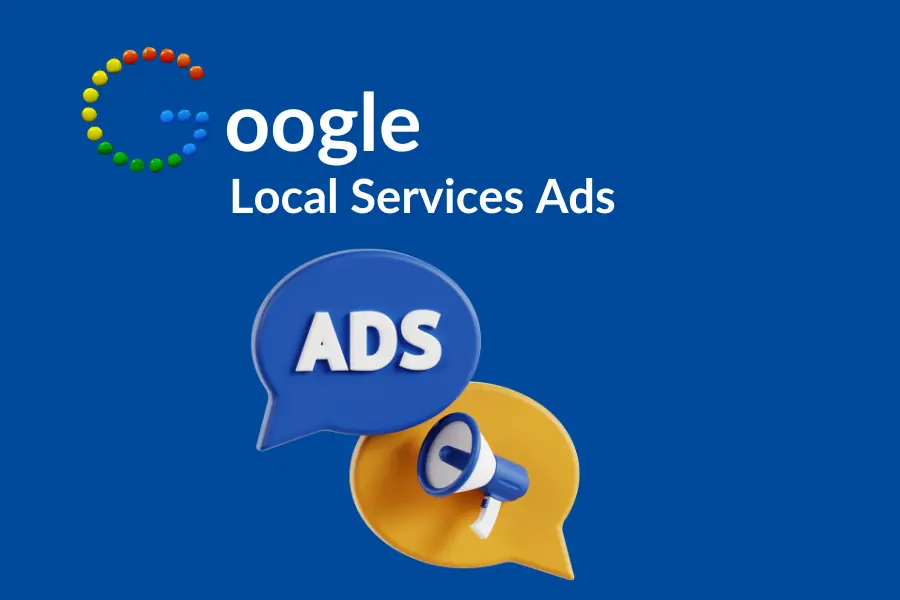 What to Know About Google Local Service Ads